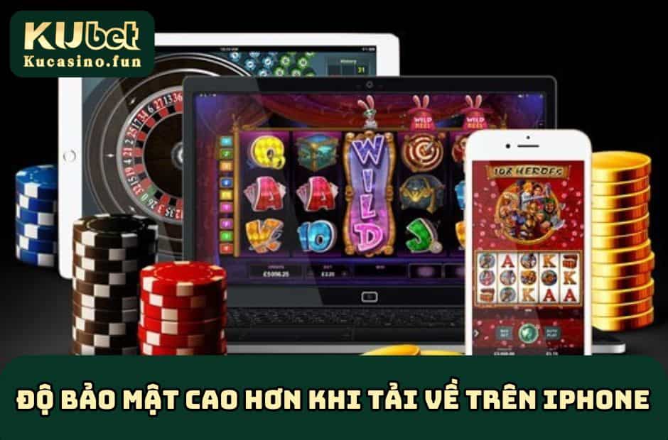 Độ bảo mật cao hơn khi tải về trên Iphone