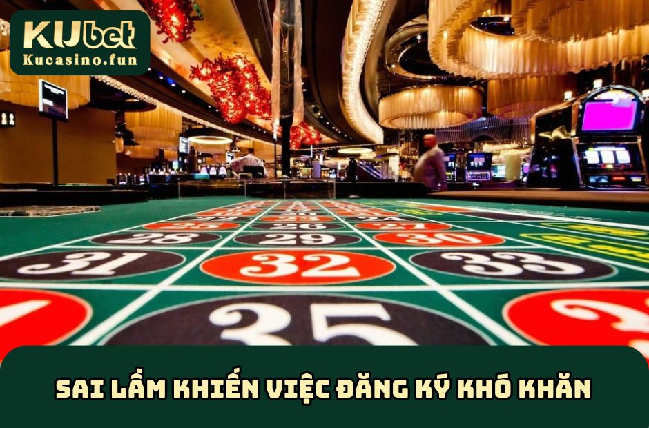Những sai lầm khiến việc đăng ký trở nên khó khăn