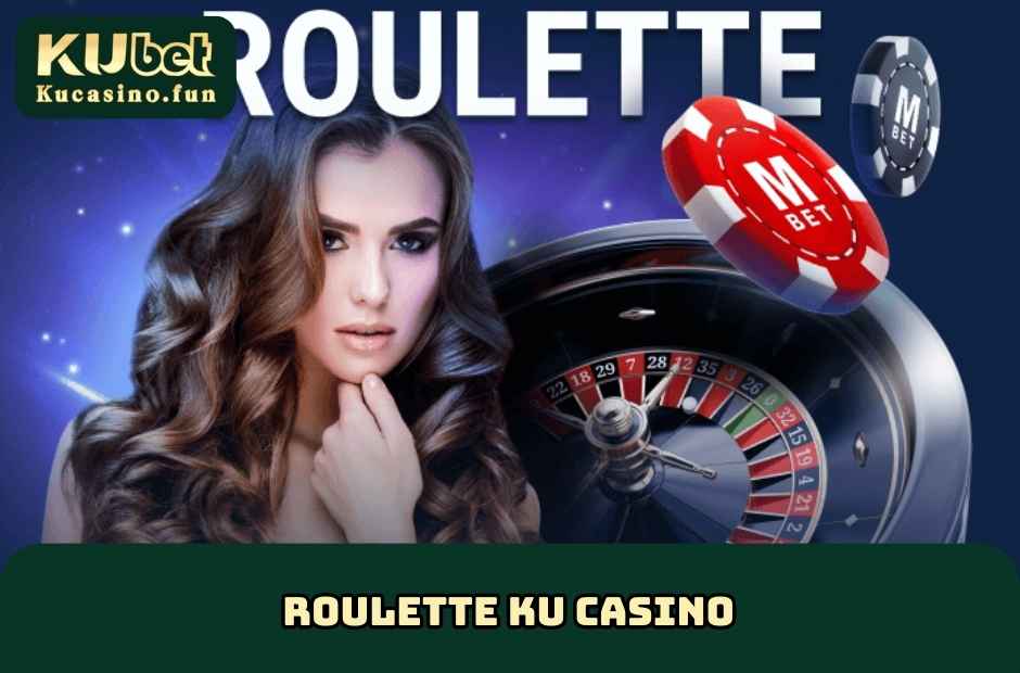 Roulette Ku Casino