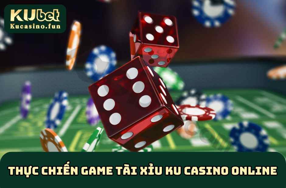 Tài Xỉu KU Casino